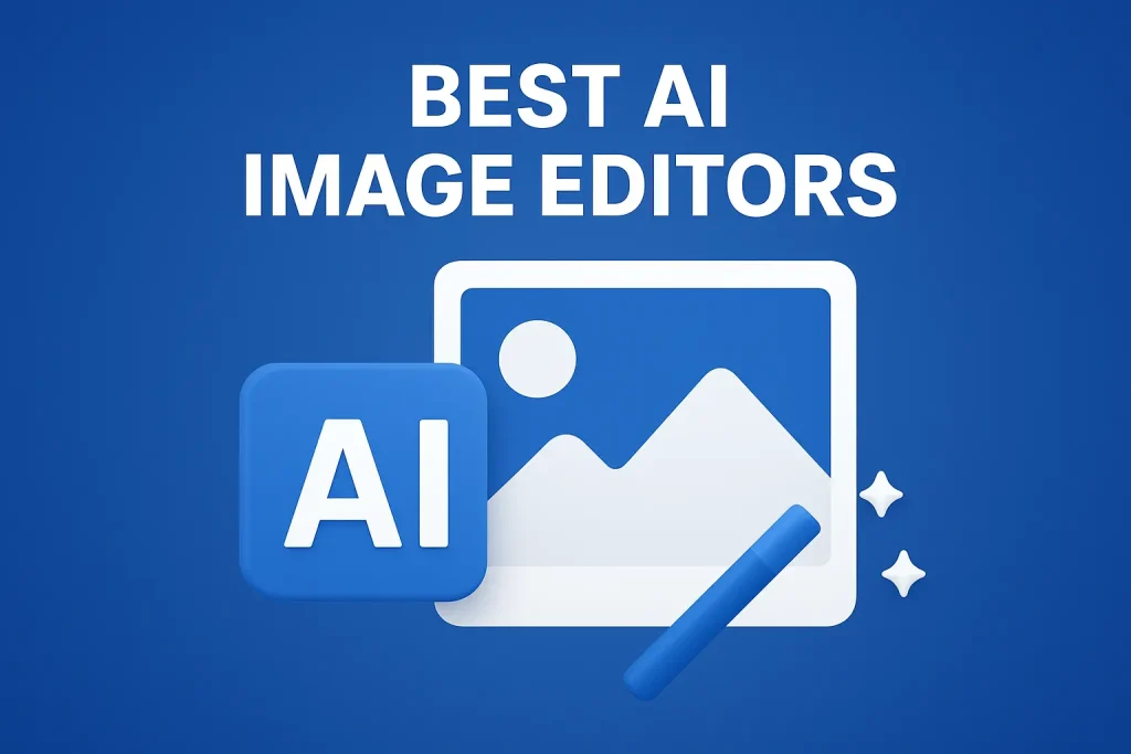 Featured image showing bold white text “Best AI Image Editors” with AI and photo editing icons on a blue background, copyright Scookiegeek.