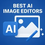Featured image showing bold white text “Best AI Image Editors” with AI and photo editing icons on a blue background, copyright Scookiegeek.